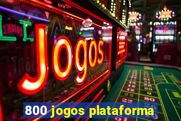 800 jogos plataforma